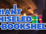 Variant Chiseled Bookshelves Fabric Forge Minecraft Mods Curseforge