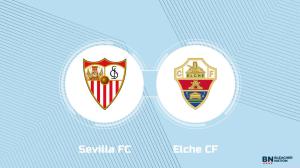Where to Watch Sevilla FC vs. Elche CF: TV Channel, Start Time and Live Stream