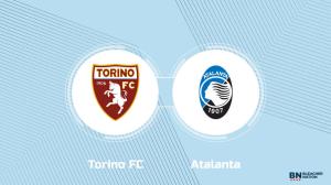 Where to Watch Torino FC vs. Atalanta: TV Channel, Start Time and Live Stream