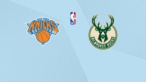 Knicks vs. Bucks: Start Time, Streaming Live, TV Channel, How to Watch