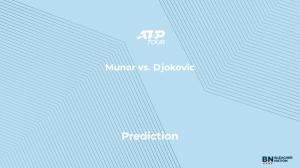 Munar vs. Djokovic Prediction at the Rolex Shanghai Masters – Tuesday, October 7