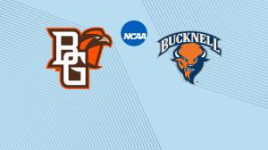 Bowling Green vs. Bucknell: Start Time, Streaming Live, TV Channel, How to Watch