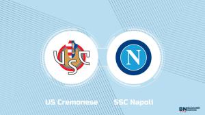 Where to Watch US Cremonese vs. SSC Napoli: TV Channel, Start Time and Live Stream