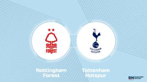 Where to Watch Nottingham Forest vs. Tottenham Hotspur: TV Channel, Start Time and Live Stream