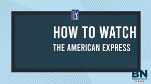 How to Watch the 2026 The American Express: TV Coverage, Live Stream, Tee Times