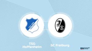Where to Watch TSG Hoffenheim vs. SC Freiburg: TV Channel, Start Time and Live Stream