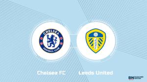 Where to Watch Chelsea FC vs. Leeds United: TV Channel, Start Time and Live Stream