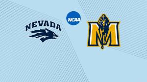 Nevada vs. Murray State: Start Time, Streaming Live, TV Channel, How to Watch