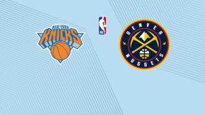 How to Watch Knicks vs. Nuggets: Live Stream or on TV
