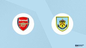 Arsenal FC vs. Burnley FC Prediction, Picks, Live Odds – May 18