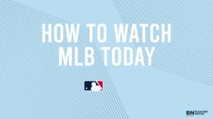 Major League Baseball Games on TV & Streaming Live Today, Friday, July 10