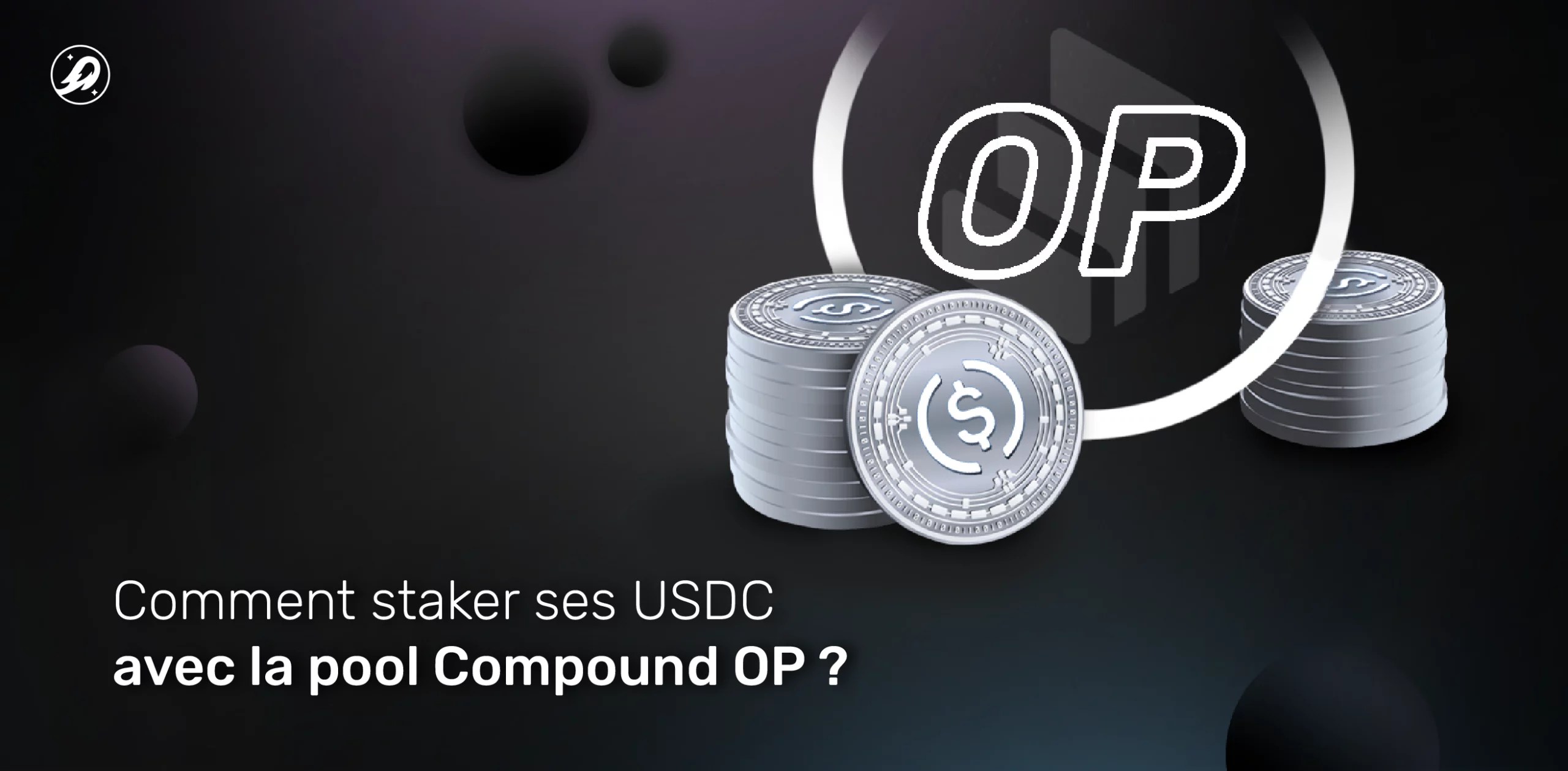 Comment staker ses USDC avec la pool Compound OP