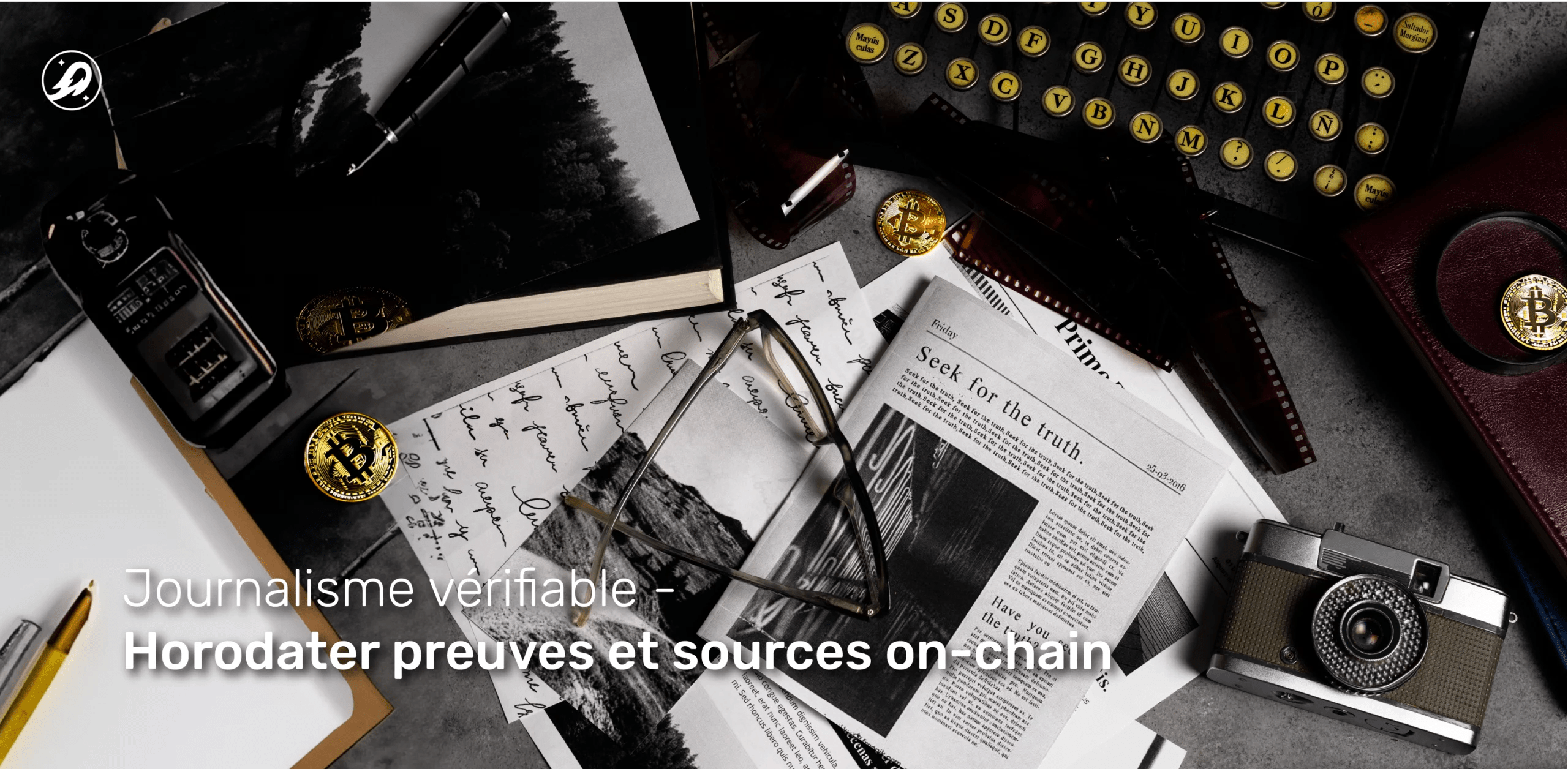 Journalisme vérifiable : horodater preuves et sources on-chain