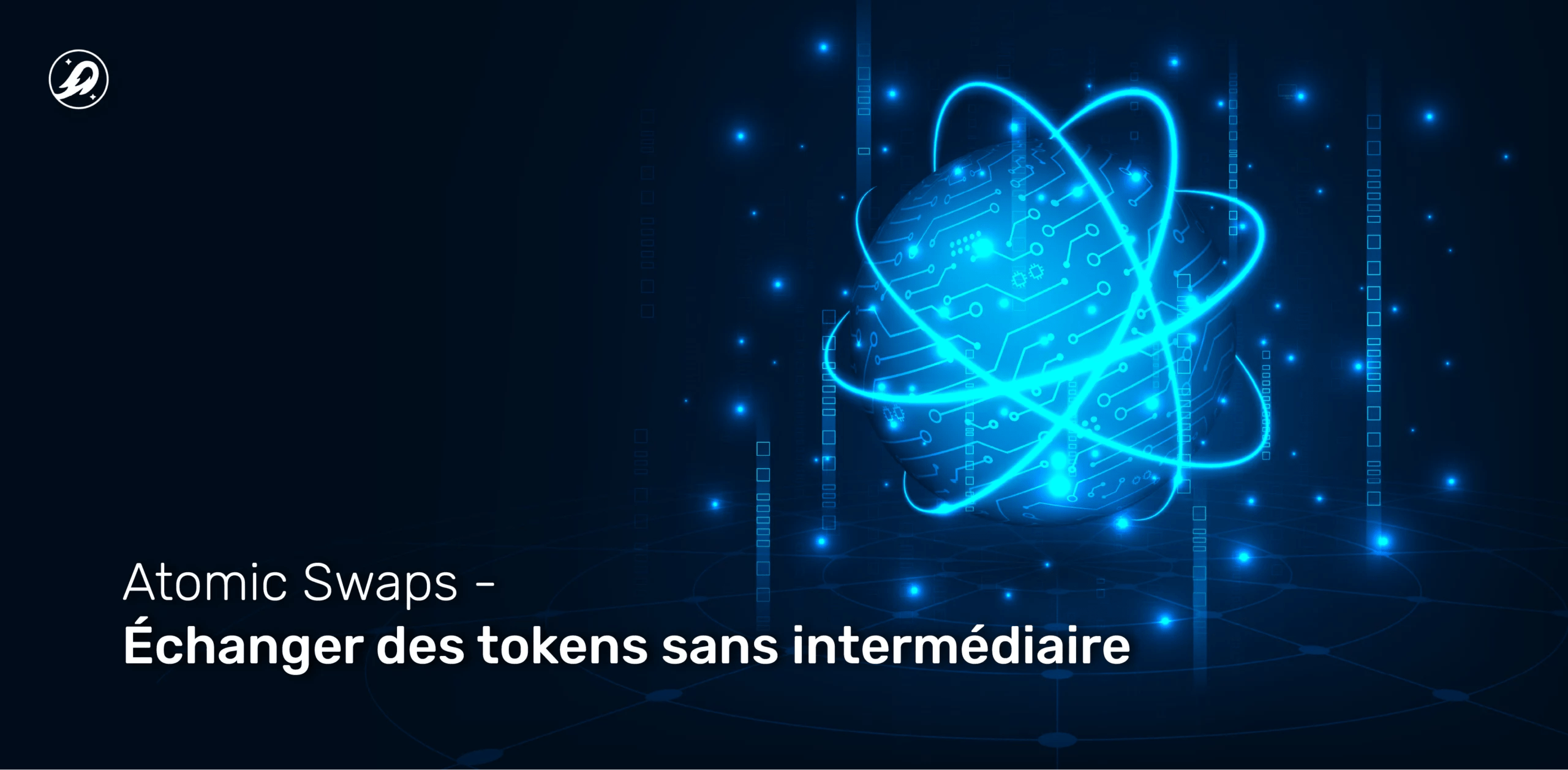 Atomic Swaps : échanger des tokens sans intermédiaire