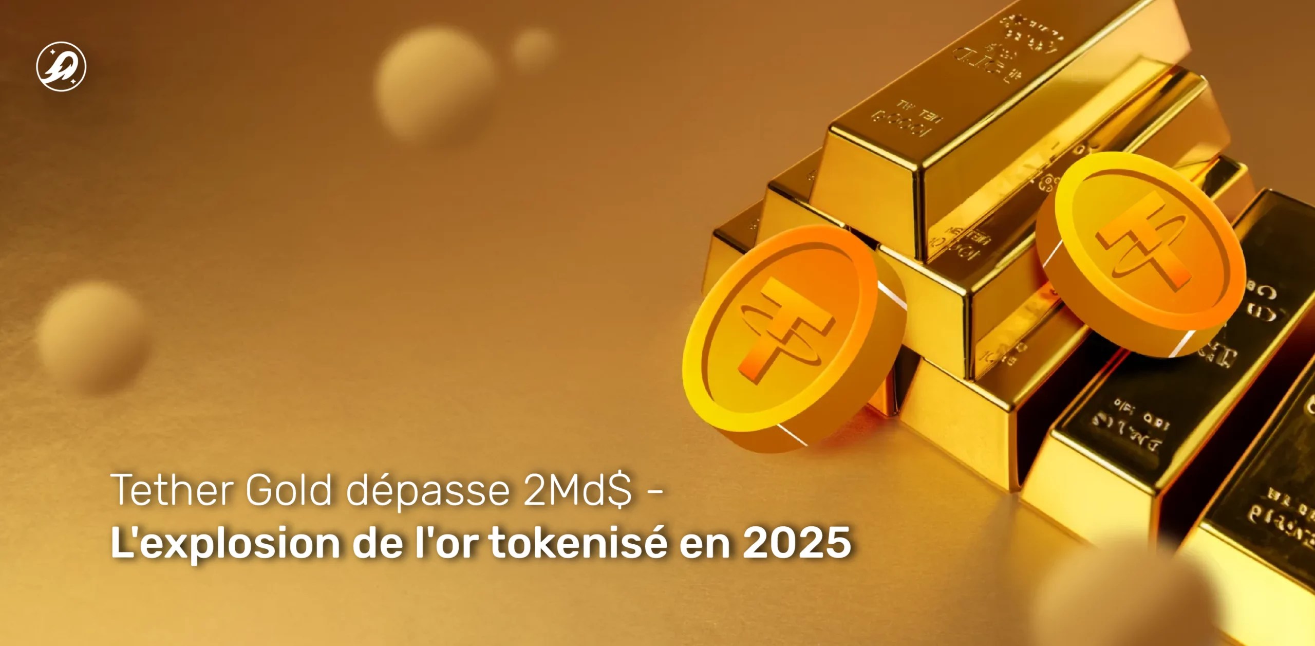 Tether Gold dépasse 2Md$ : l'explosion de l'or tokenisé en 2025