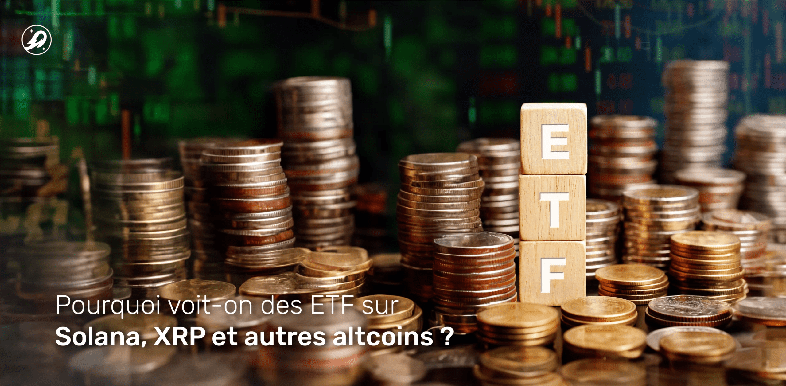 Pourquoi voit-on des ETF sur Solana, XRP et autres altcoins ?