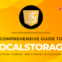 A Comprehensive Guide To Local Storage, Session Storage, And Cookies In ...