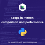 Loops In Python – Comparison And Performance