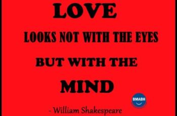 love looks not with the eyes but with the mind quotes image