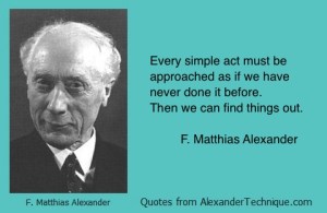 Was F. M. Alexander a closet Zen Master?