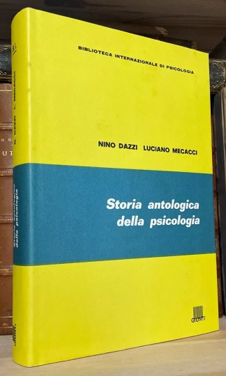 Dazzi Mecacci Storia antologica della psicologia Giunti 1991