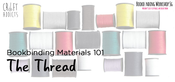 Bookbinding 101 Thread