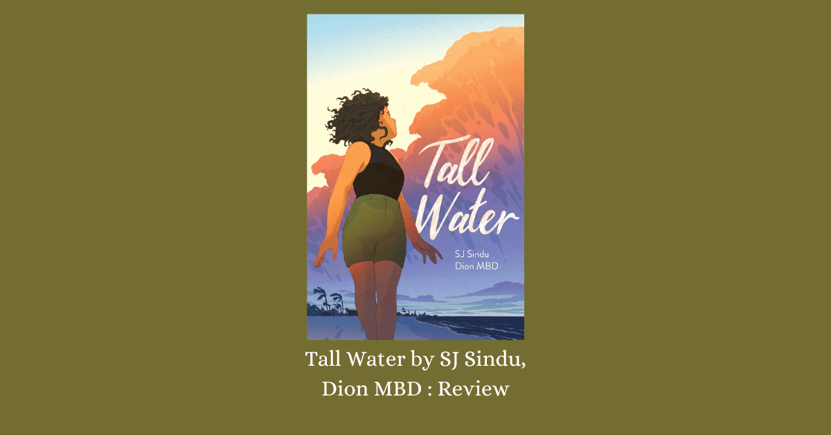 Banner for Tall Water by SJ Sindu, Dion MBD review with the cover of the book