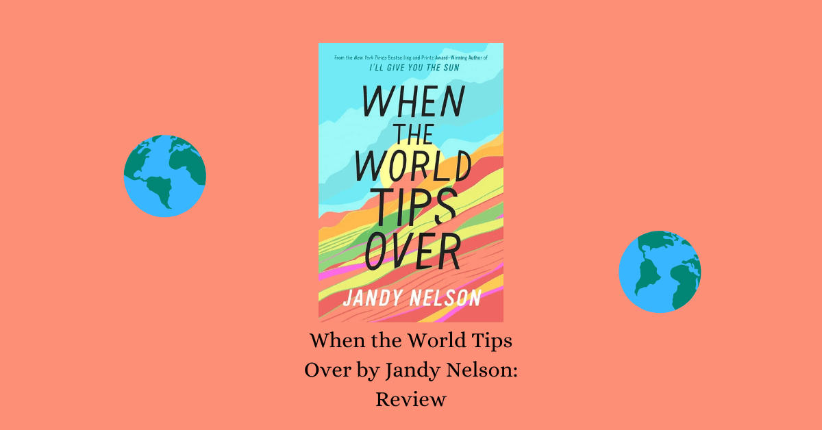 Banner for When the World Tips Over book review with the cover of the book and two earth graphics
