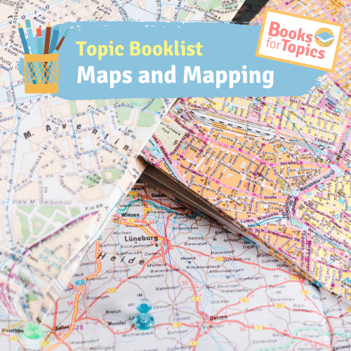 Best Children S Books For Geography Topics Books About Maps Mapping 