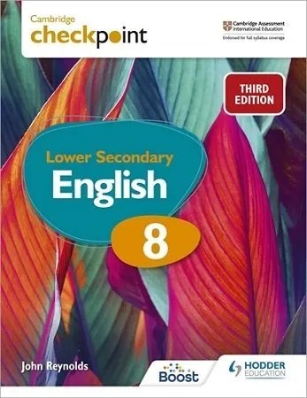 Cambridge Checkpoint Lower Secondary English Student’s Book 8 3rd Edition Hodder