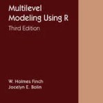 Multilevel Modeling Using R, 3rd Edition