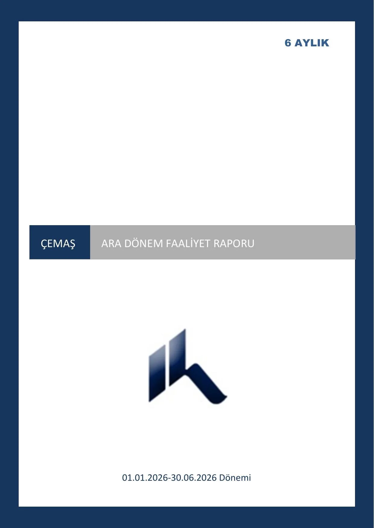 Çemaş Faaliyet Raporu 2026 2.Dönem.pdf — sayfa 1