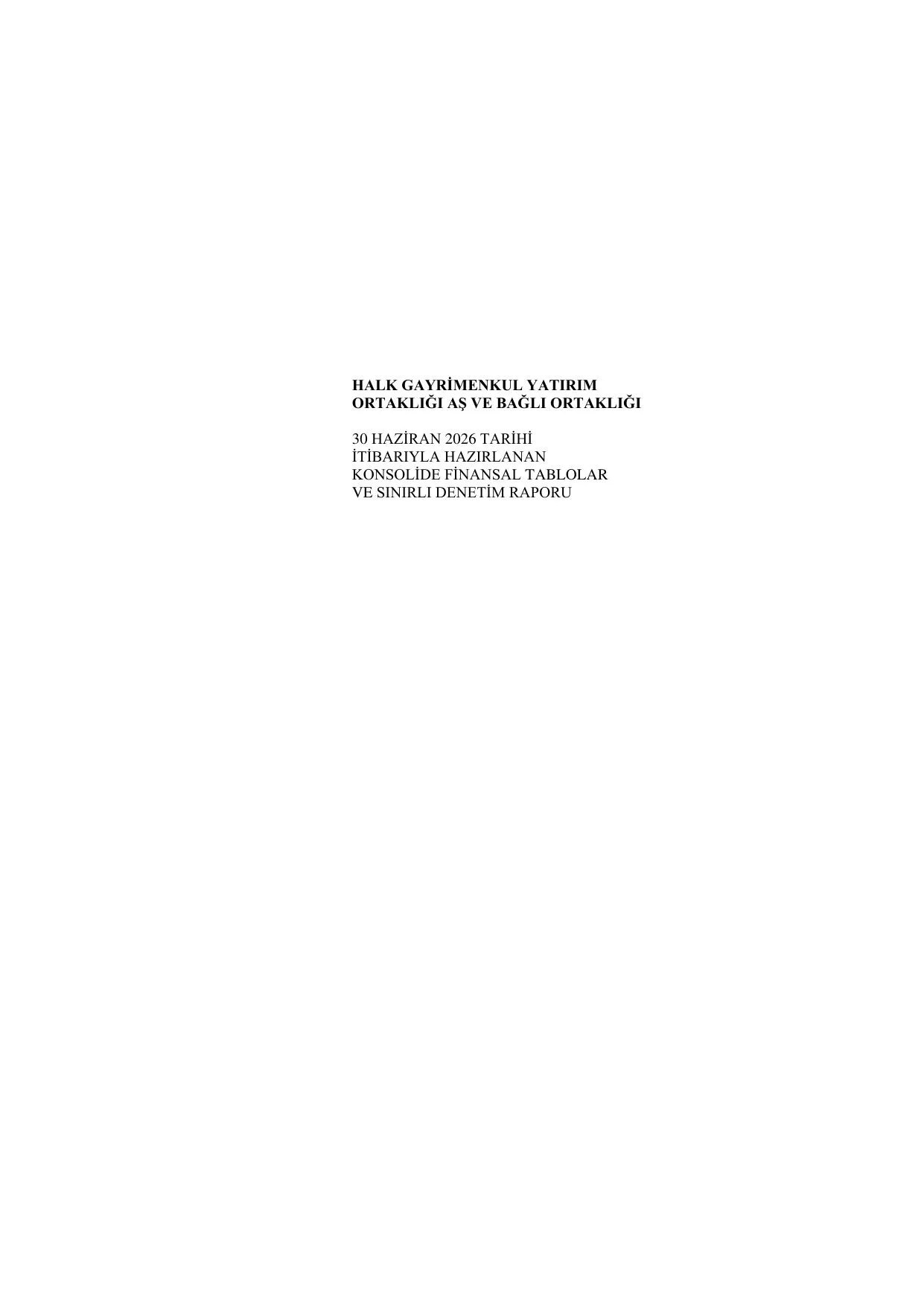 Halk GYO 30.06.2026 Konsolide_Görüşlü.pdf — sayfa 3