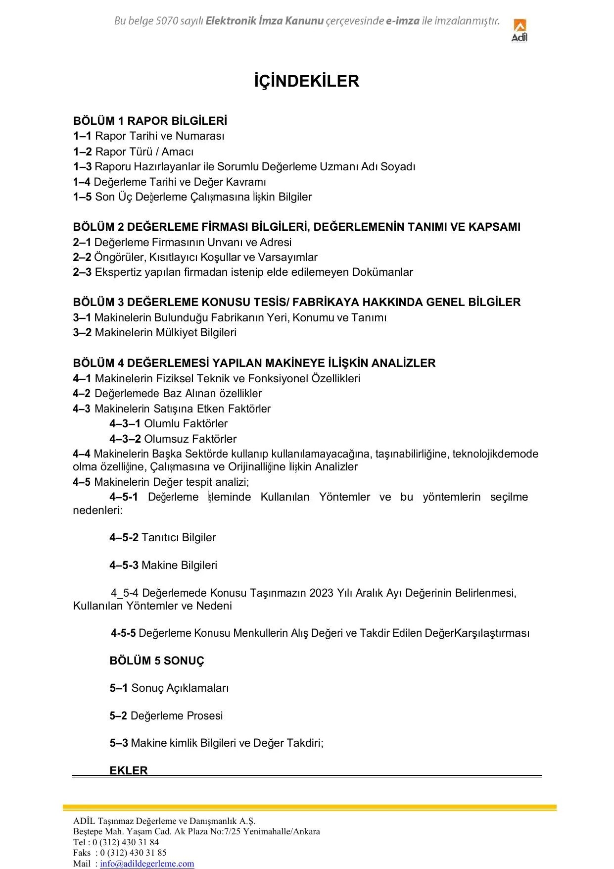 EK 5-E KAPEKS KฤฐMYA SANAYฤฐ A.ล Makine Ekspertiz.pdf โ sayfa 3