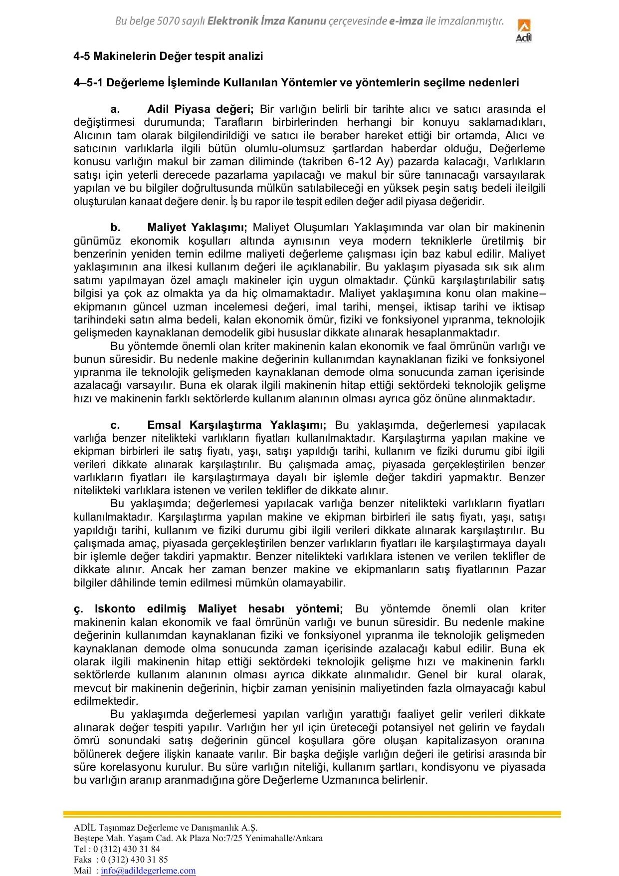 EK 5-E KAPEKS KฤฐMYA SANAYฤฐ A.ล Makine Ekspertiz.pdf โ sayfa 8