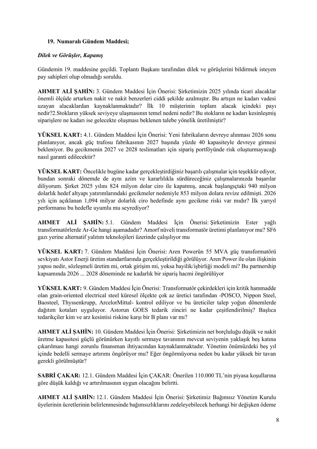 Astor Enerji A.ล Olaฤan GK Toplantฤฑ Tutanaฤฤฑ 07.08.26-KAP.pdf โ sayfa 8