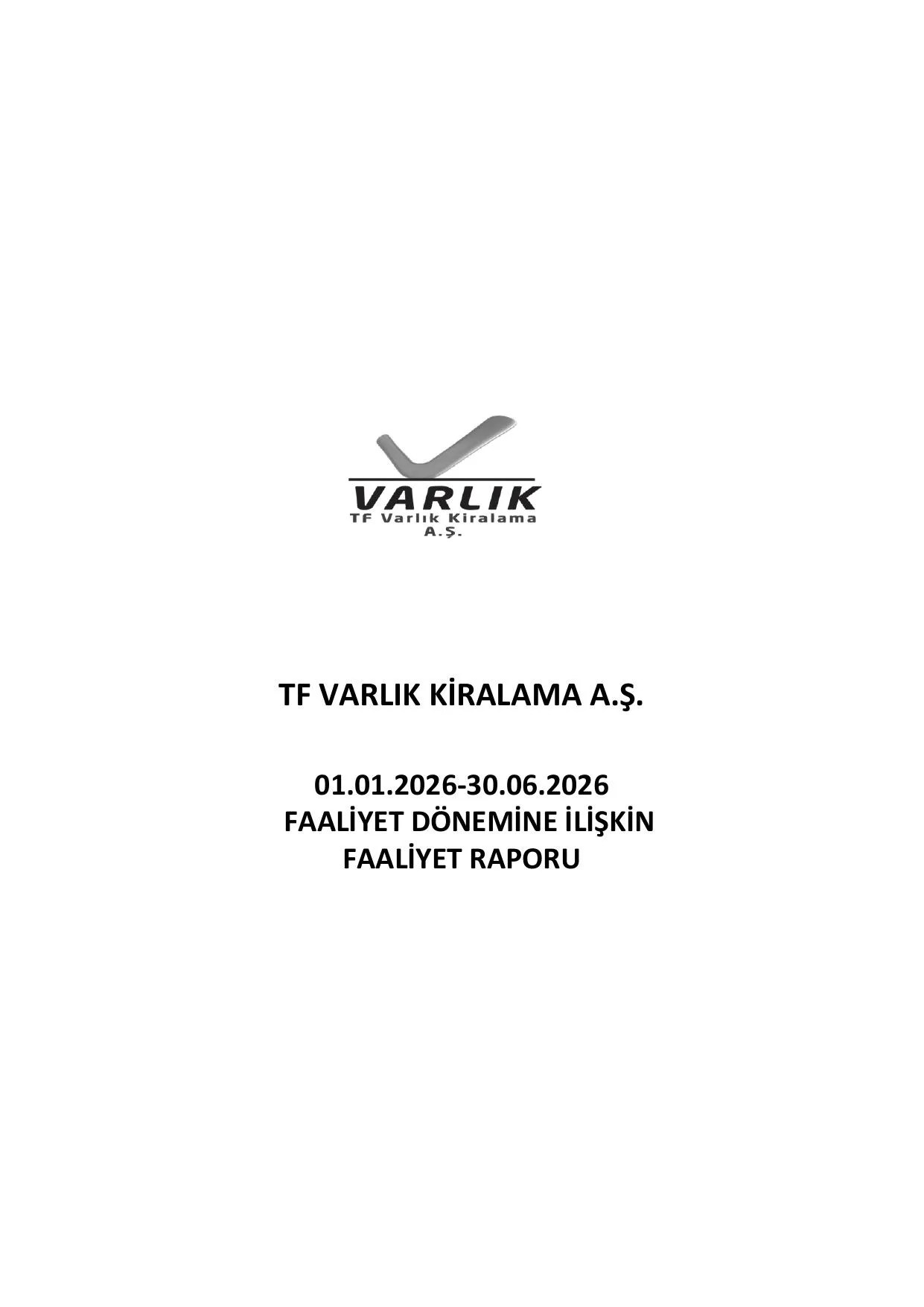 TF Varlık Kiralama 2026-Q2 Faaliyet Raporu.pdf — sayfa 1
