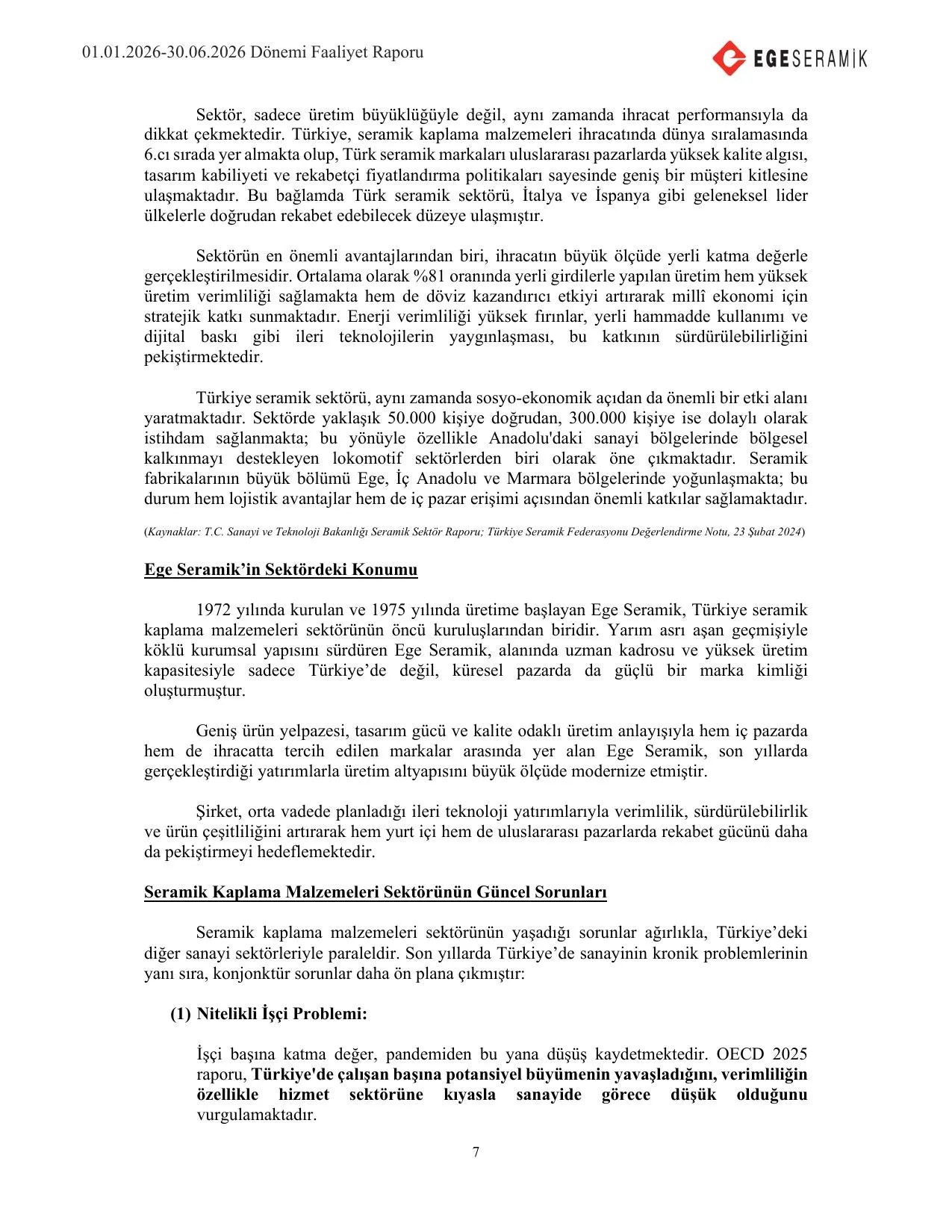 30.06.2026 Ege Seramik A.ล Yรถnetim Kurulu Faaliyet Raporu.pdf โ sayfa 9