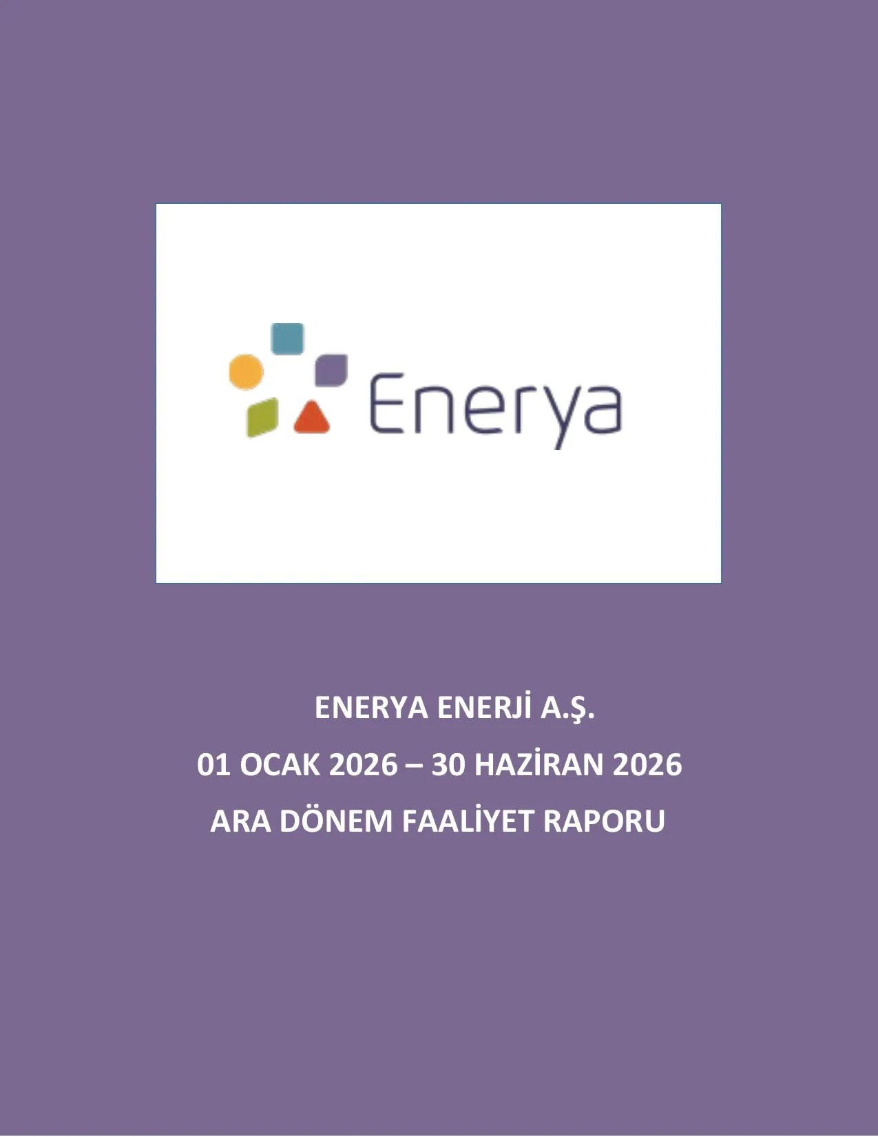 ENERY Faaliyet Raporu_Haziran 2026.pdf — sayfa 1