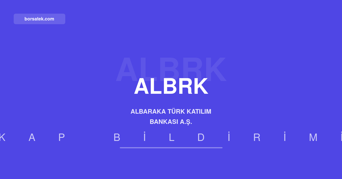 Albaraka Tรผrk'รผn toplam varlฤฑklarฤฑ 541,7 milyara ulaลtฤฑ Borsatek