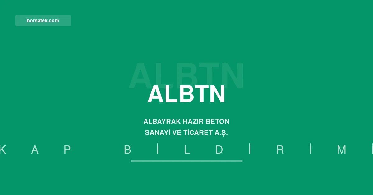 Albayrak Hazฤฑr Beton 2026 ilk yarฤฑ faaliyet raporunu yayฤฑmladฤฑ Borsatek