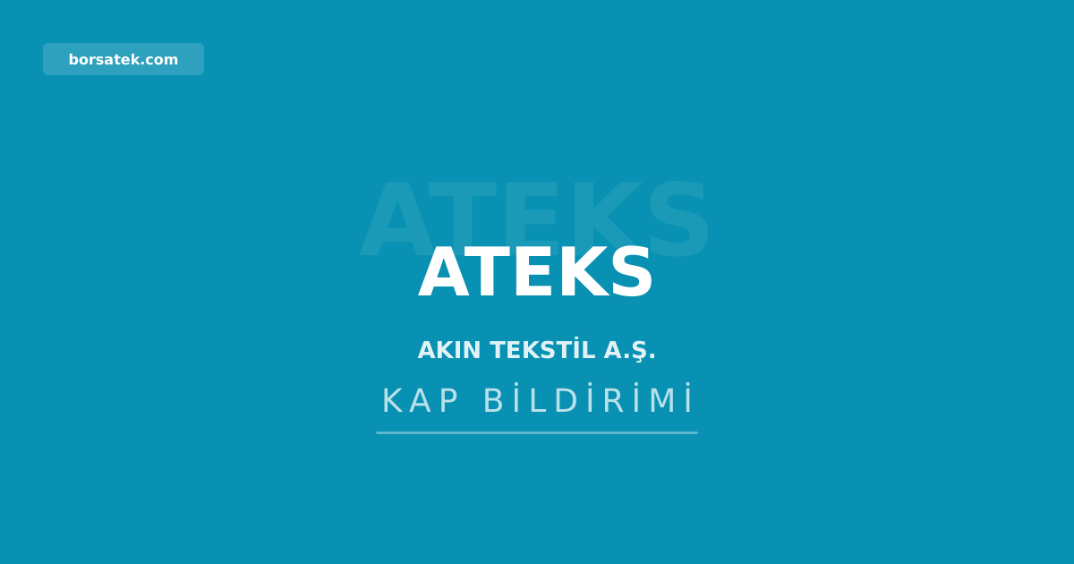Akın Tekstil'in konkordato süreci sona erdi Borsatek