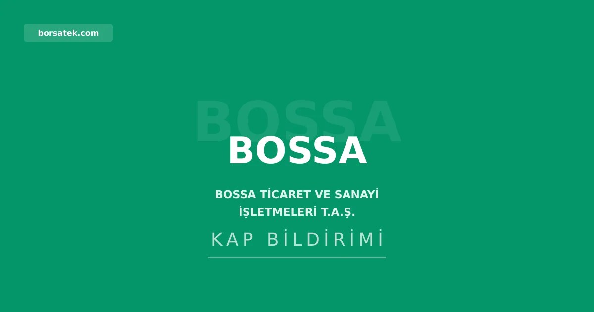 Bossa 8 Temmuz'da 203 bin pay geri aldı Borsatek