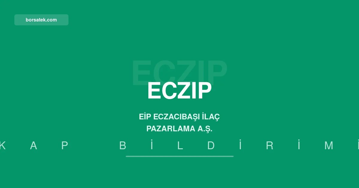 Eczacıbaşı İlaç Pazarlama 2026 ilk yarı faaliyet raporunu açıkladı Borsatek