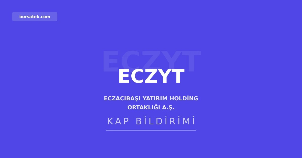 Eczacฤฑbaลฤฑ Yatฤฑrฤฑm Holding ilk yarฤฑda 650 milyon TL net zarar aรงฤฑkladฤฑ Borsatek