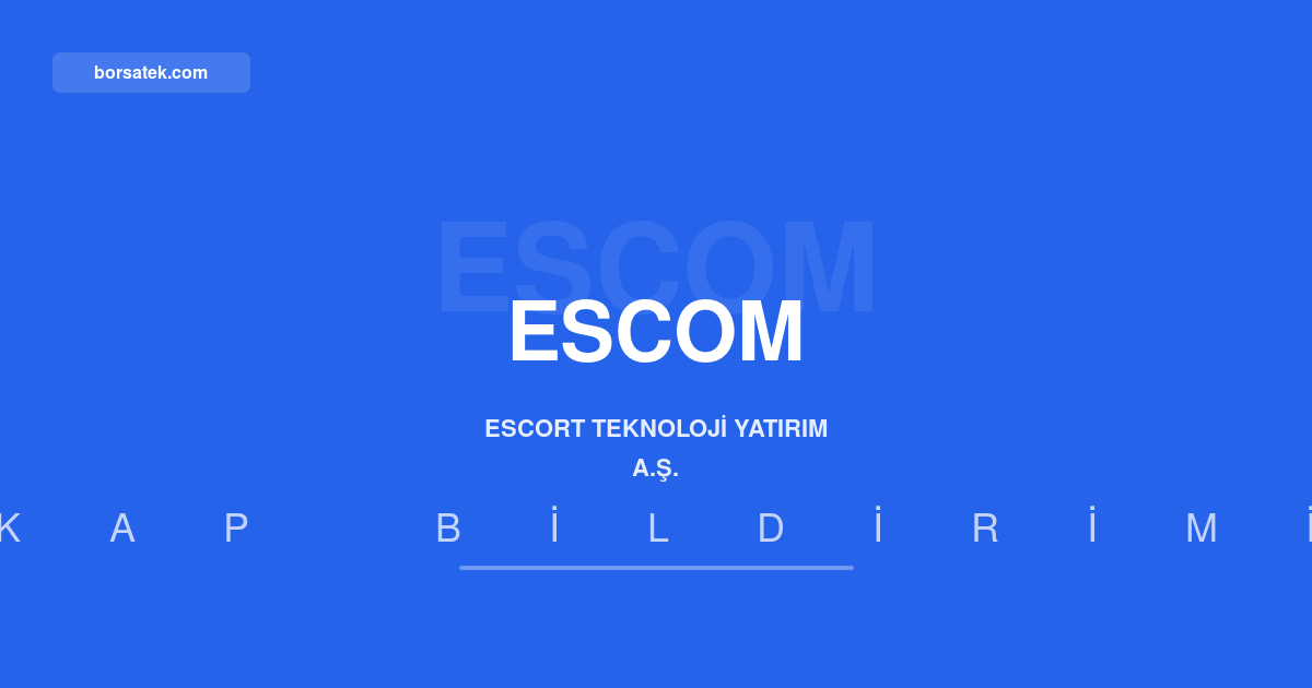 Escort Teknoloji'nin toplam varlฤฑklarฤฑ 4,3 milyar TL'ye ulaลtฤฑ, dรถnem kรขrฤฑ 38 kat arttฤฑ Borsatek
