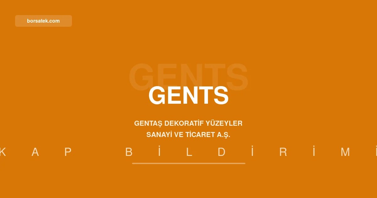 Gentaş'ın ilk yarı net kârı 203 milyon TL'ye yükseldi Borsatek