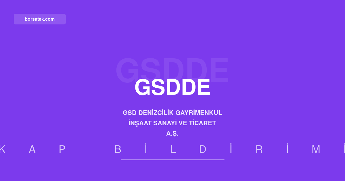 GSD Denizcilik'ten kaydileลtirilmeyen pay sahiplerine YTM baลvuru uyarฤฑsฤฑ Borsatek