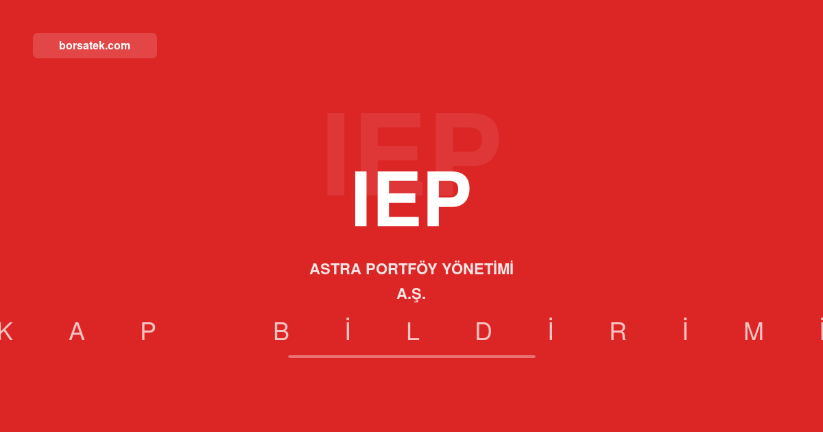 Astra Portfรถy'รผn 30 Haziran 2026 faaliyet raporu aรงฤฑklandฤฑ Borsatek