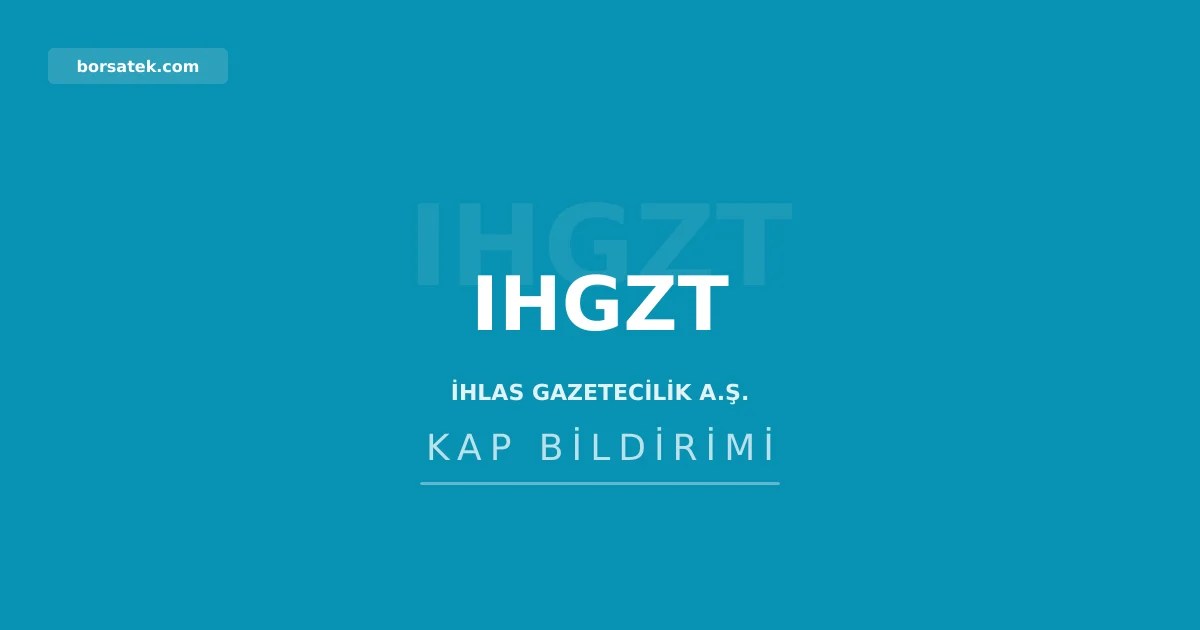 İhlas Gazeteciliik 2026'nın ilk yarısında 192,7 milyon TL net zarar açıkladı Borsatek